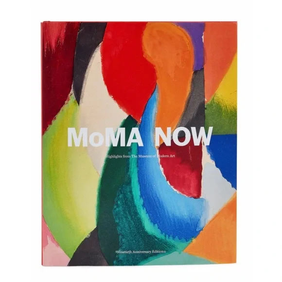 MoMA Now Highlights from The Museum of Modern Art Hardcover Book